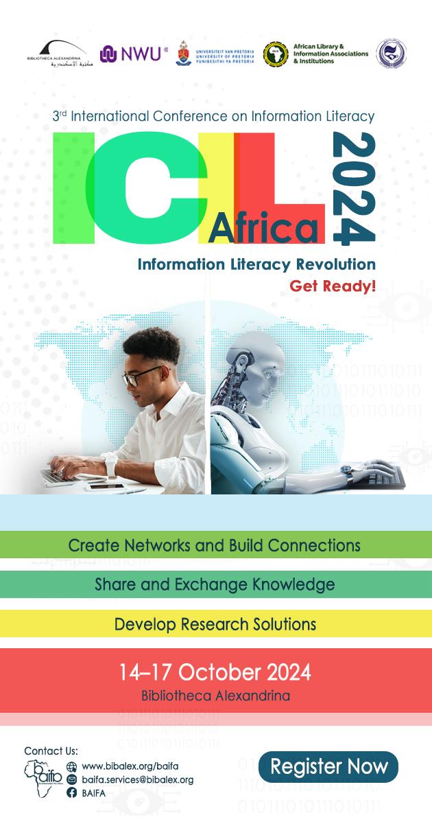 مشاركات بارزة بالمؤتمر الدولي للتوعية المعلوماتية “ICIL Africa” بمكتبة الإسكندرية 

