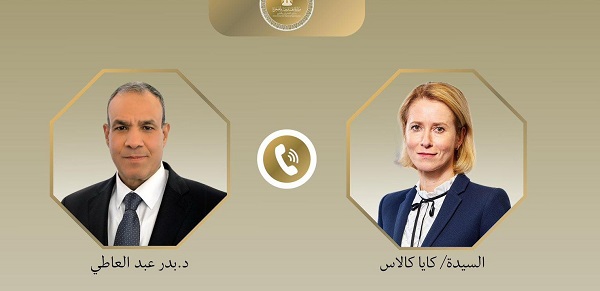عبد العاطي يبحث مع كايا كالاس وقف النار  ويطالب بتحرك دولي عاجل لإنهاء الحصار وتجويع المدنيين 