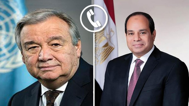 السيسي وجوتيريش يؤكدان رفض تهجير الفلسطينيين ويدعوان للإسراع في إعمار غزة