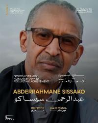 القاهرة السينمائي الـ47 يعلن تكريم المخرج الموريتاني عبدالرحمن سيساكو بجائزة الهرم الذهبي